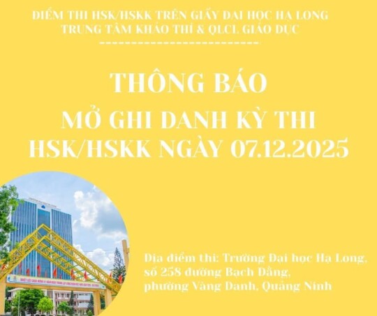 Thông báo thi chứng chỉ tiếng Trung quốc tế HSK, HSKK (trên giấy), đợt 07.12.2025
